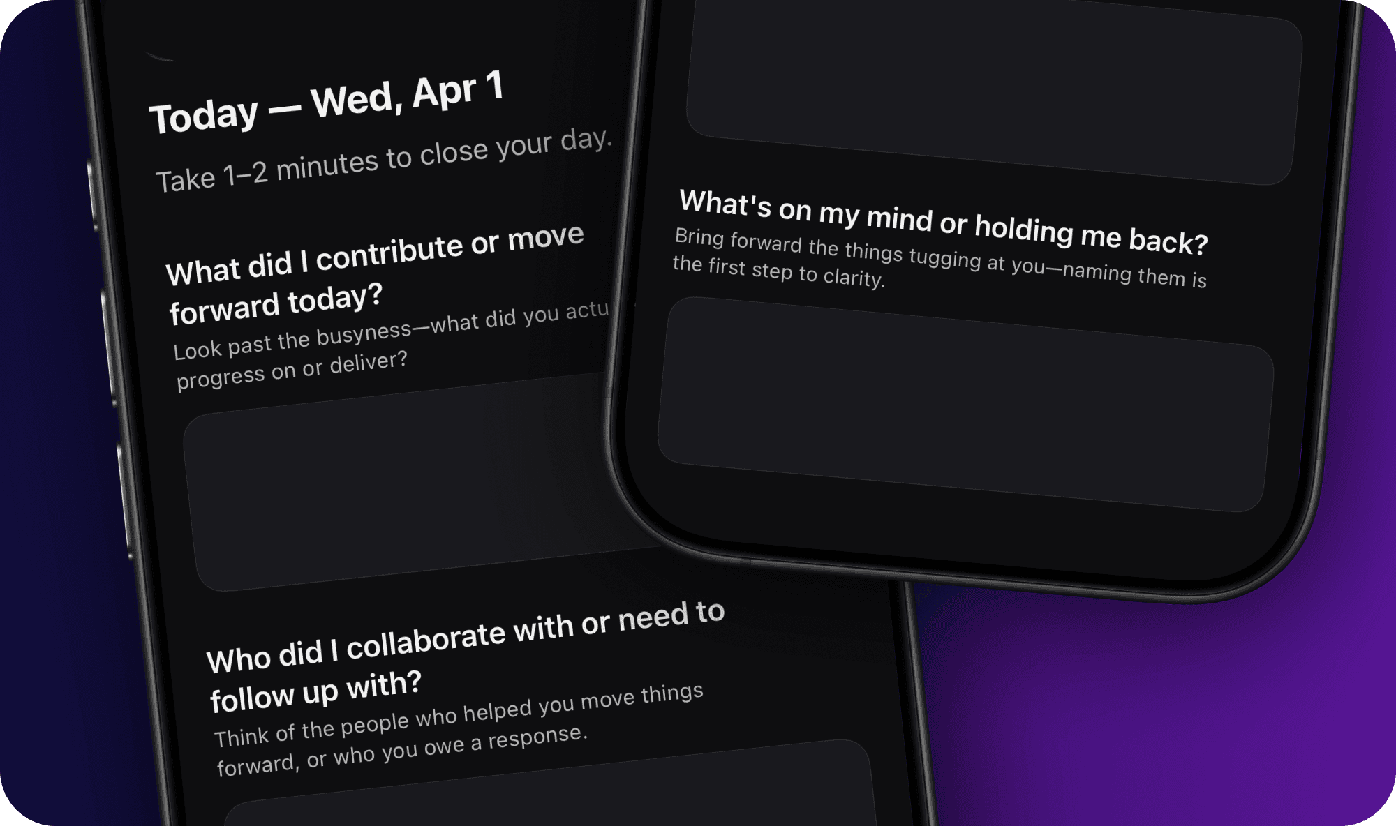Three iPhone screens showing daily reflection prompts for individual contributors: what did I contribute or move forward today, who did I collaborate with or need to follow up with, and what's on my mind or holding me back